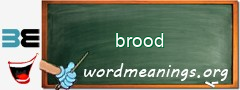 WordMeaning blackboard for brood